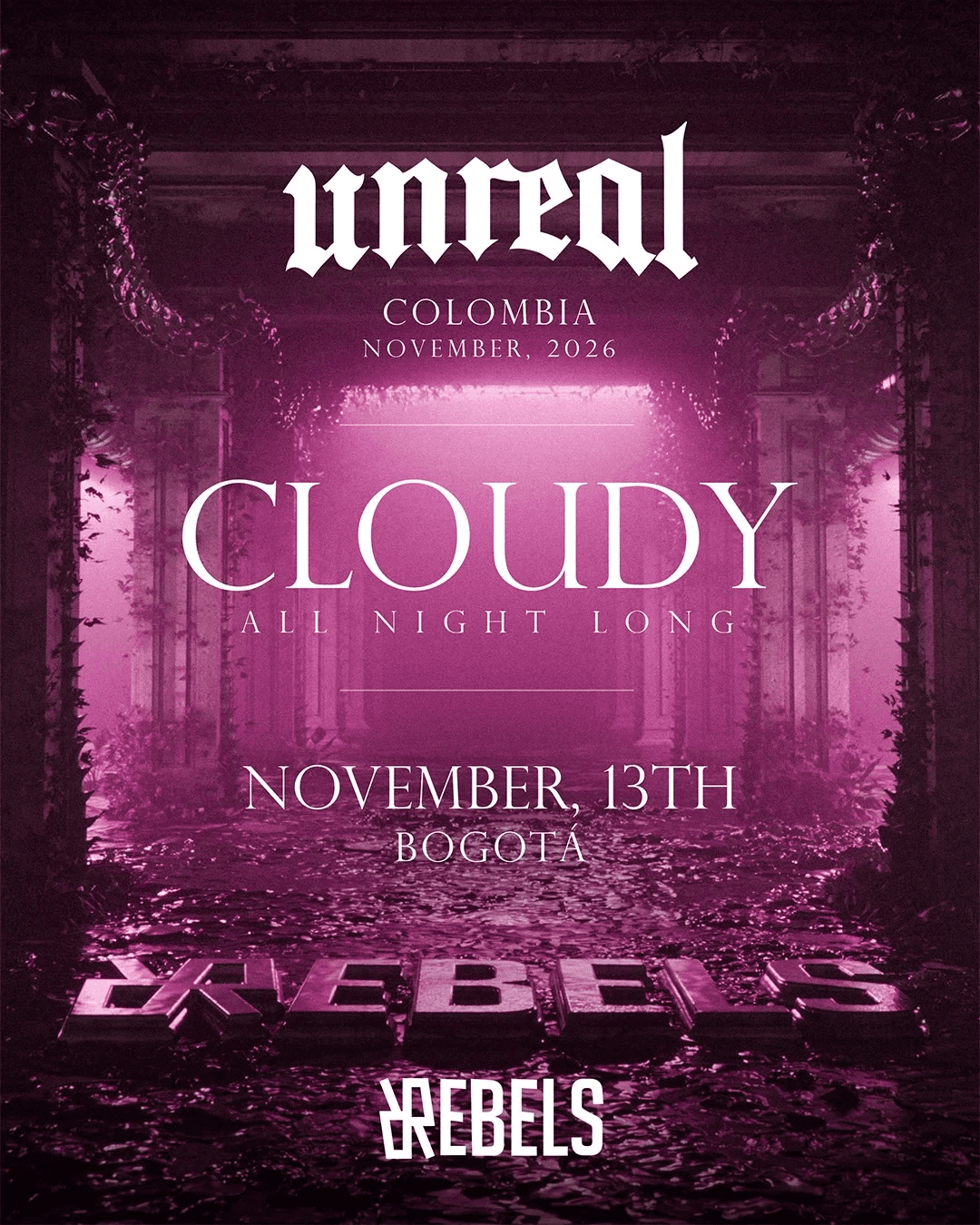Flyer de Cloudy ANL x Rebels & Unreal